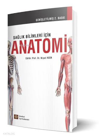 Sağlık Bilimleri İçin Anatomi