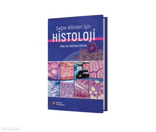 Sağlık Bilimleri İçin Histoloji