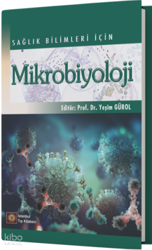 Sağlık Bilimleri İçin Mikrobiyoloji