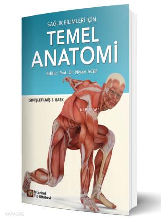 Sağlık Bilimleri İçin Temel Anatomi