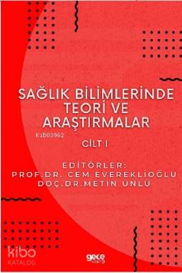 Sağlık Bilimlerinde Teori ve Araştırmalar Cilt 1 - Kitapiks.com