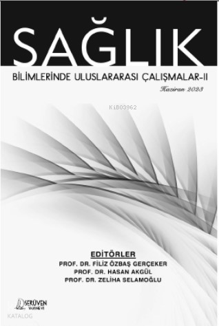 Sağlık Bilimlerinde Uluslararası Çalışmalar-II