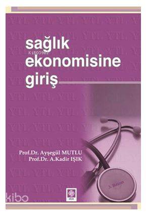 Sağlık Ekonomisine Giriş
