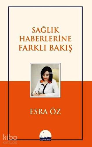 Sağlık Haberlerine Farklı Bakış
