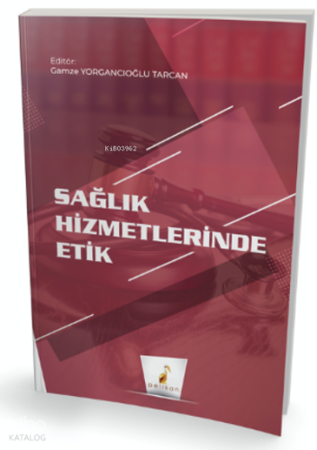 Sağlık Hizmetlerinde Etik