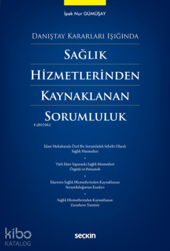 Sağlık Hizmetlerinden Kaynaklanan Sorumluluk