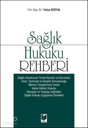 Sağlık Hukuku Rehberi