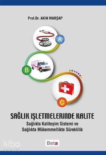 Sağlık İşletmelerinde Kalite