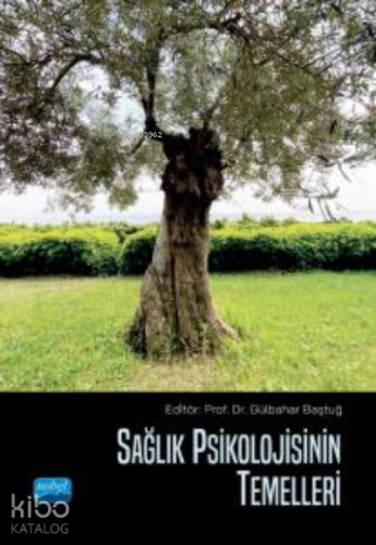 Sağlık Psikolojisinin Temelleri