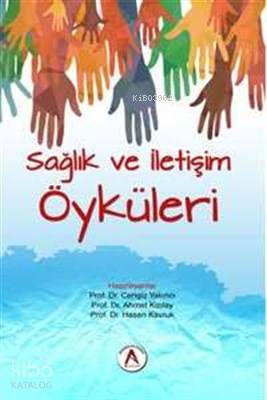 Sağlık ve İletişim Öyküleri