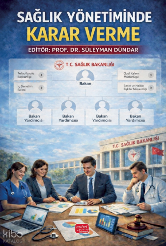 Sağlık Yönetiminde Karar Verme