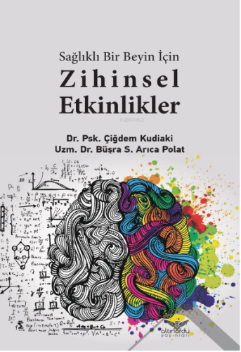 Sağlıklı Bir Beyin için Zihinsel Etkinlikler - Kitapiks.com