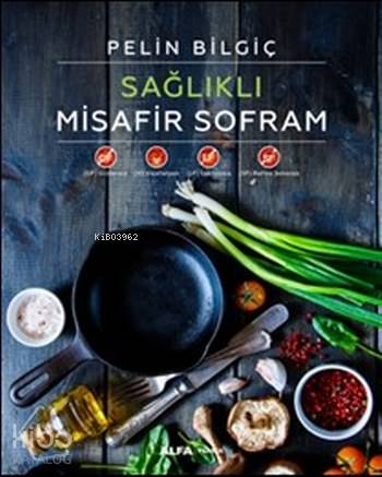 Sağlıklı Misafir Sofram (Ciltli)