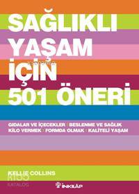 Sağlıklı Yaşam İçin 501 Öneri