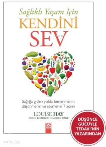 Sağlıklı Yaşam İçin Kendini Sev
