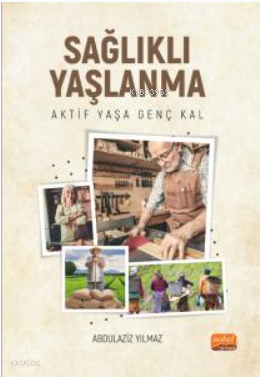 Sağlıklı Yaşlanma