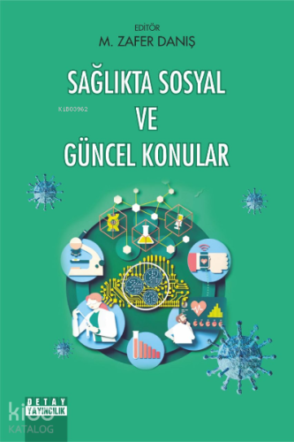Sağlıkta Sosyal ve Güncel Konular