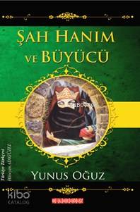 Şah Hanım Ve Büyücü