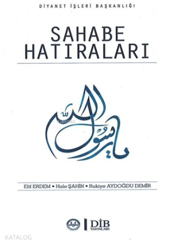 Sahabe Hatıraları - Kitapiks.com