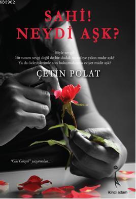 Sahi! Neydi Aşk?