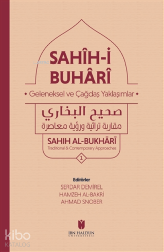 Sahih-i Buhari 3 Kitap Set Geleneksel ve Çağdaş Yaklaşımlar