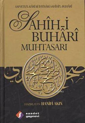 Sahîh-i Buhârî Muhtasarı (3 Cilt, Ciltli, 2. Hamur); Safvetu'l-Kârî Bi İhtisâri Sahîhi'l-Buhârî