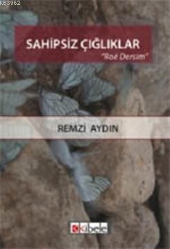 Sahipsiz Çığlıklar - Kitapiks.com