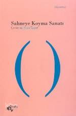 Sahneye Koyma Sanatı