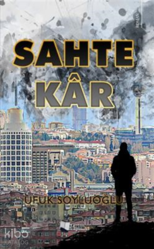 Sahte Kâr - Kitapiks.com
