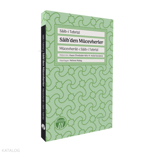 Sâib’den Mücevherler;Mücevherât-ı Sâib-i Tebrîzî