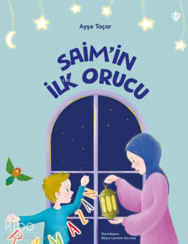 Saim’in İlk Orucu - Kitapiks.com