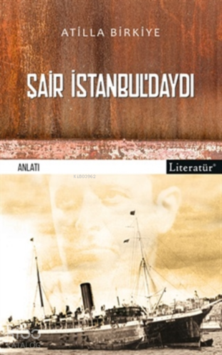 Şair İstanbul’daydı!