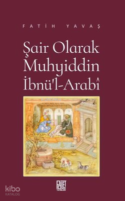 Şair Olarak Muhyiddin İbnü'l-Arabi