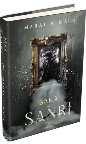 Saka ve Sanrı 3 (Ciltli)