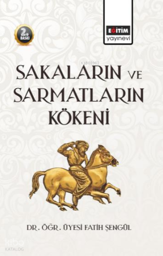 Sakaların ve Sarmatların Kökeni