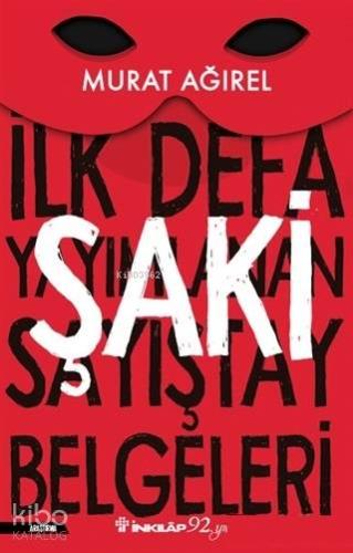 Şaki - İlk Defa Yayımlanan Sayıştay Belgeleri - Kitapiks.com