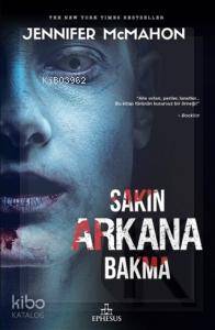 Sakın Arkana Bakma - Kitapiks.com