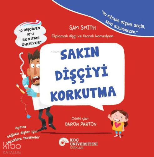 Sakın Dişçiyi Korkutma