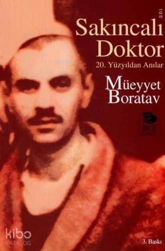 Sakıncalı Doktor - 20. Yüzyıldan Anılar