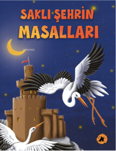 Saklı Şehrin Masalları