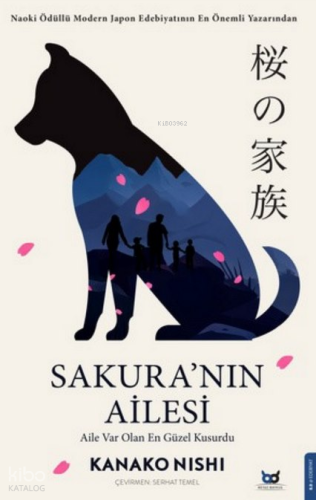 Sakura’nın Ailesi;Aile Var Olan En Güzel Kusurdu