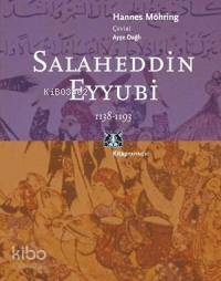 Salaheddin Eyyübi; 1138-1193