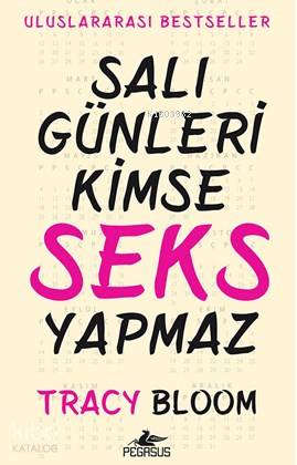 Salı Günleri Kimse Seks Yapmaz; Uluslararası Bestseller