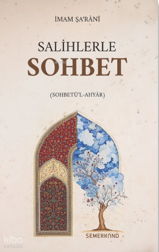 Salihlerle Sohbet (Sohbet'ül Ahyar)