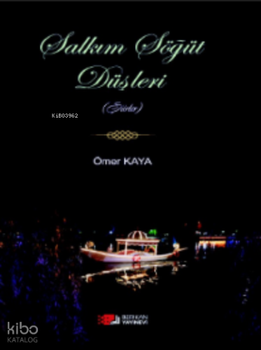 Salkım Söğüt Düşleri