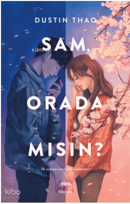 Sam, Orada Mısın?