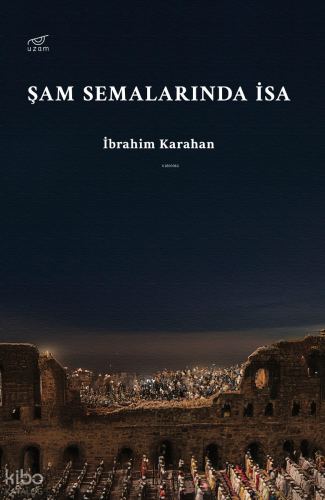 Şam Semalarında İsa