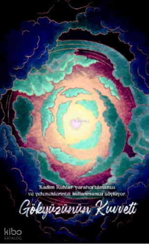 Şaman Defterleri - Gökyüzünün Kuvveti