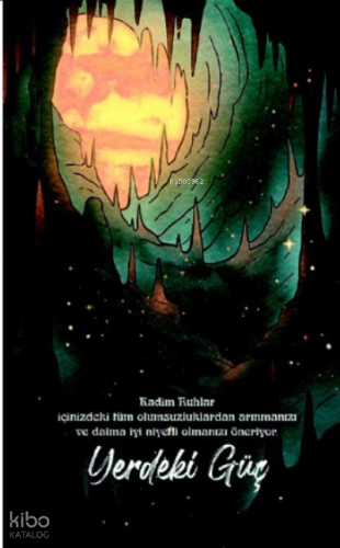 Şaman Defterleri - Yerdeki Güç;Şamanlardan size mesaj var