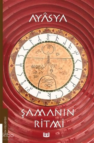 Şamanın Ritmi (1. Kitap)